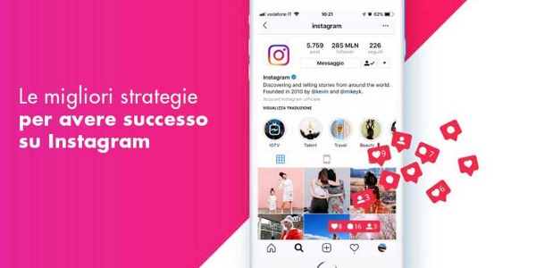 Come avere successo su Instagram - Consigli e strategie